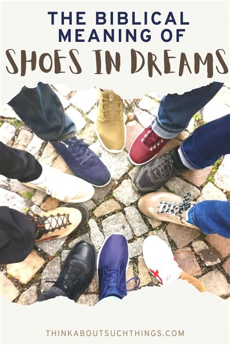 Cultural and Historical Perspectives on Footwear in Dreams