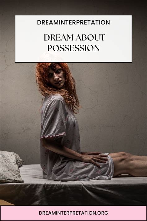 Cultural and Spiritual Interpretations of Possession Dreams