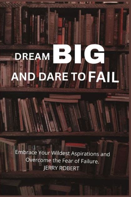 Daring to Dream: Embracing Unorthodox Aspirations