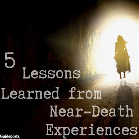 Death as a Teacher: Lessons Learned from Near-Death Experiences