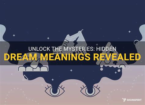 Deciphering Unusual Dreams: Unlocking the Hidden Meaning