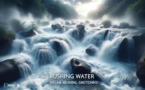 Deciphering the Emotions Associated with Dreams Involving Rushing Water