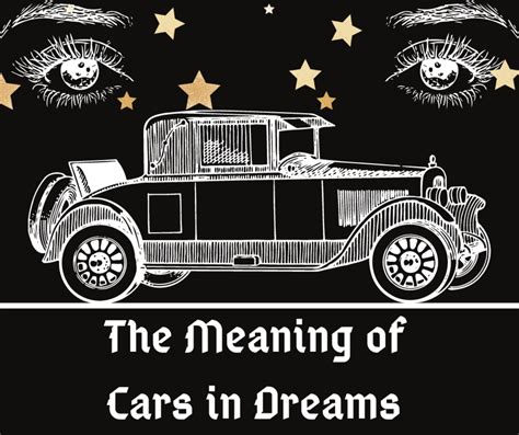 Deciphering the Meaning of Automobiles in Dream Imagery