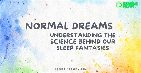 Deciphering the Science behind Decoding Dreams