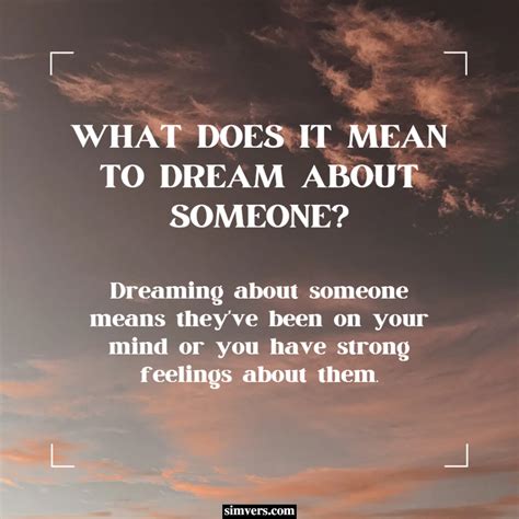 Deciphering the Significance of Dreaming About Someone