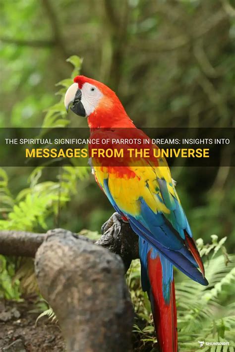 Deciphering the Significance of Enchanting Parrot Reveries