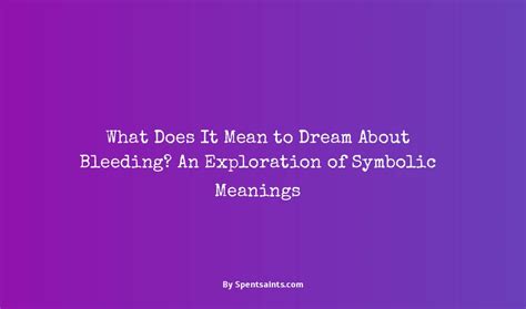 Deciphering the Symbolic Meanings Encountered in Dreams of Bleeding Toes