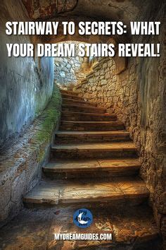 Deciphering the Symbolic Meanings of Staircases in Dreams