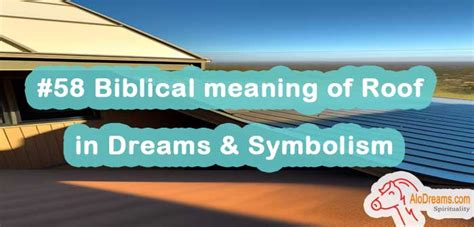 Deciphering the Symbolism of Ascending onto a Roof in Dreams