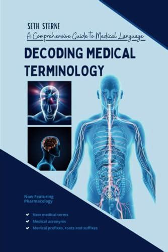 Decoding Complex Medical Terminology: A Practical Guide for Patients