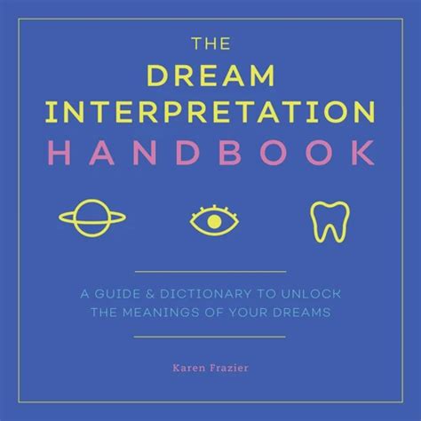 Decoding Dream Messages: Essential Advice and Methodology