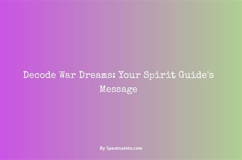 Decoding Dreams About Battles and Warfare