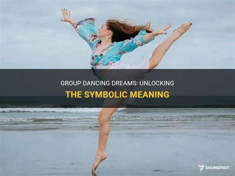 Decoding Symbolism: Exploring the Symbolic Significance of Dance in Dreams