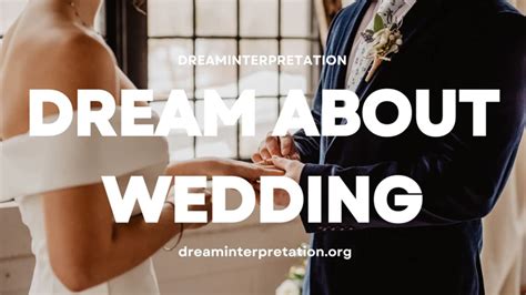 Decoding Symbolism: Interpreting Dreams about Your Partner's Wedding