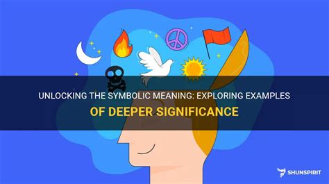 Decoding the Deeper Significance: Exploring the Symbolic Connotations