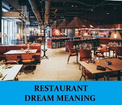 Decoding the Meaning Behind your Restaurant Dreams: A Comprehensive Guide