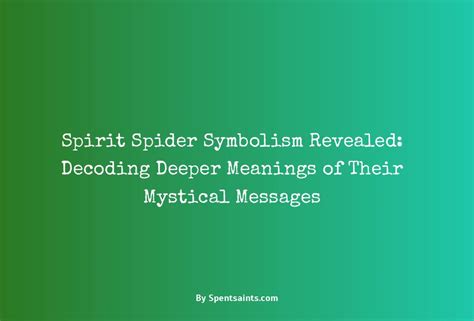 Decoding the Messages: Common Patterns in Spider Dreams and their Potential Symbolism