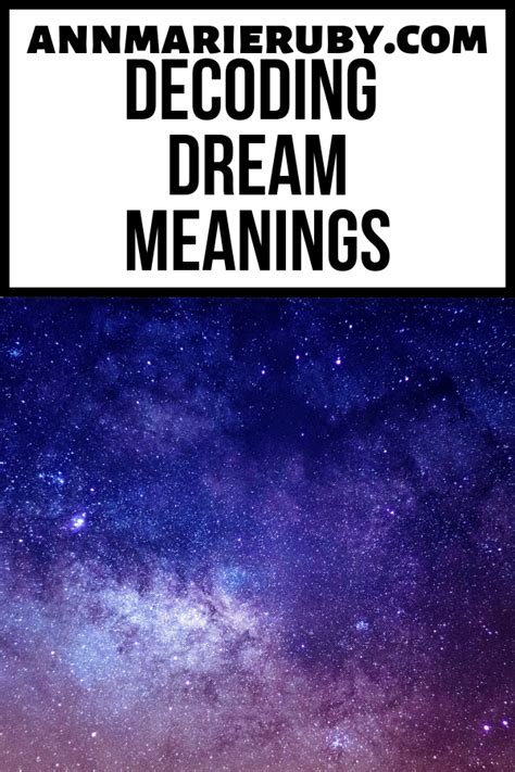 Decoding the Mysteries Concealed Within Dream Symbols