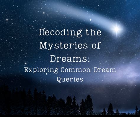 Decoding the Mysteries of Dream Symbolism