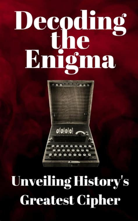 Decoding the Puzzle: Unveiling the Enigma