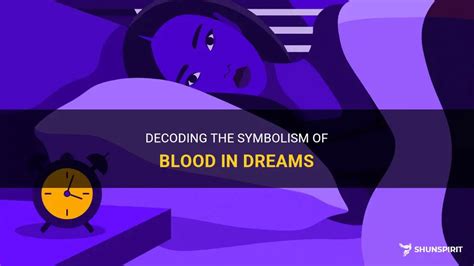 Decoding the Significance of Blood in the Interpretation of Dreams