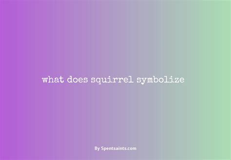 Decoding the Significance of Squirrel Conduct in Inception