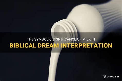 Decoding the Symbolic Significance of Expelling Milk in One's Dreams