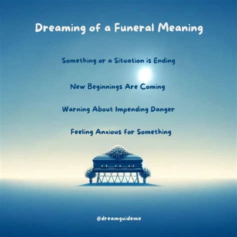 Decoding the Symbolism: Exploring the Significance of Funerals in Dreams