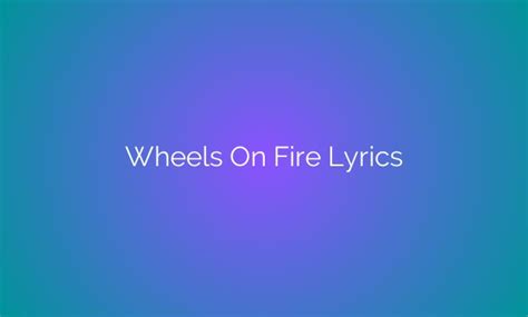 Decoding the Symbolism Behind Fiery Wheels: Unveiling the Subliminal Messages in Nightmares of Combusting Tyres