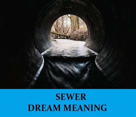 Decoding the Symbolism of Sewer Water through Dream Analysis Techniques