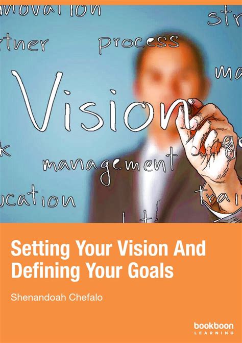 Defining Your Vision and Setting Goals