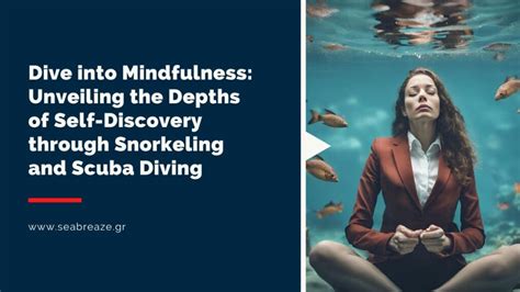 Delving Deep: Unveiling the Depths of Self-Discovery