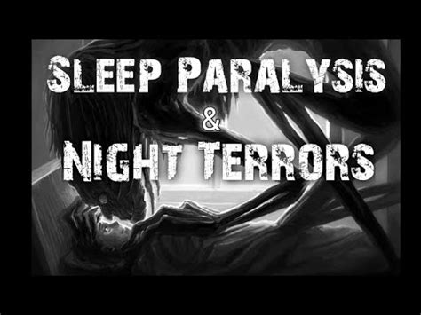 Delving into the Dark Abyss: Night Terrors and Sleep Paralysis