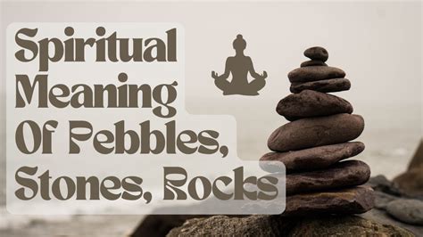 Delving into the Spiritual and Esoteric Significance of Small Pebbles in Dreams