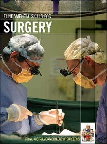 Developing Essential Skills for Surgeons