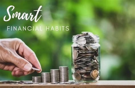 Developing Smart Financial Habits for Long-Term Prosperity