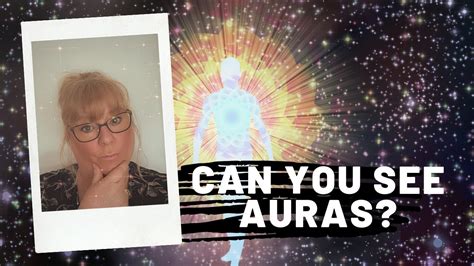 Developing Your Aura Vision: Techniques and Exercises to Enhance Your Ability