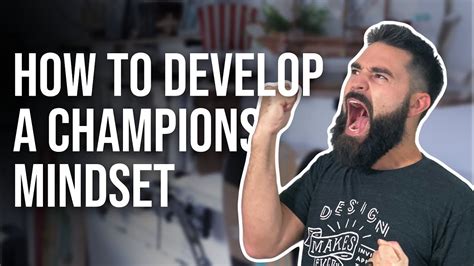 Developing a Champion Mindset