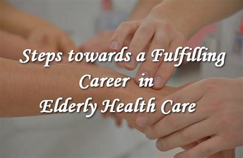 Different Routes to Pursue a Fulfilling Career in a Elderly Care Facility