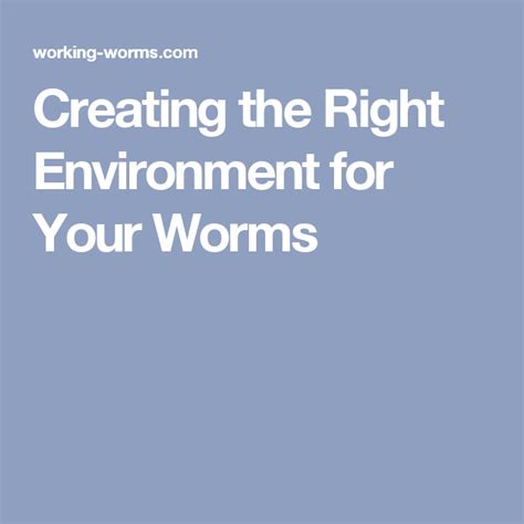 Discover Strategies for Creating a Worm-Free Environment