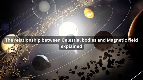 Discover the Marvels of the Celestial Body: A Spectacular Vacation Spot