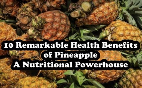 Discover the Nutritional Powerhouse: Pineapple's Health Benefits