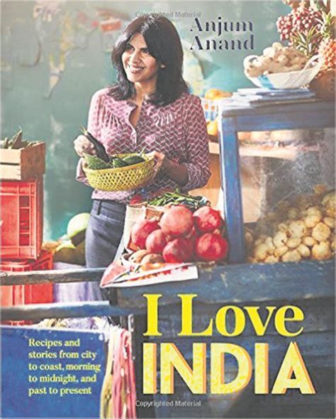 Discovering Anjum Anand's Passion for Authentic Indian Cuisine