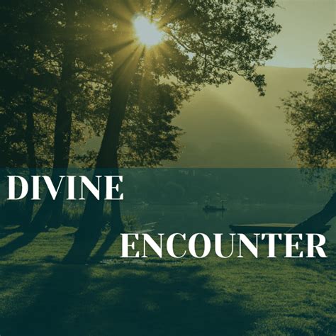 Discovering Comfort and Guidance through Divine Encounters