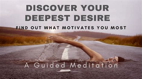 Discovering Your Deepest Desires