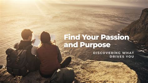 Discovering Your Passion: Igniting Your Potential with Purpose