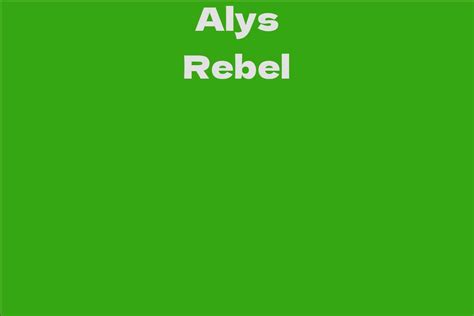 Discovering a Passion for the Arts: Alys Rebel's Start in Acting and Modeling