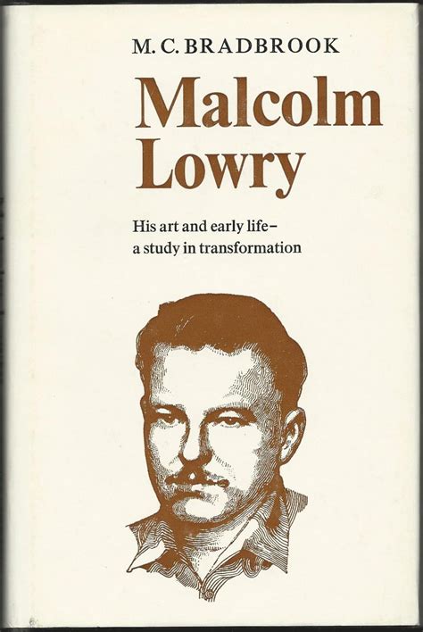 Discovering the Man behind the Legend: Malcolm Lowry's Early Life and Influences