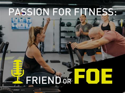 Discovering the Passion for Fitness