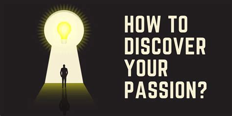 Discovering the Path to Unleashing Your Ultimate Passion